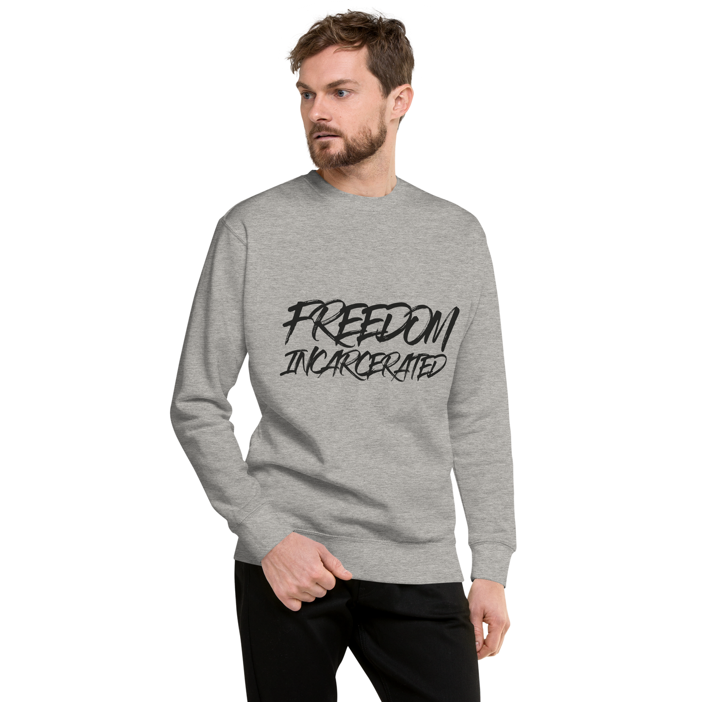 Freedom incarcerated Premium Sweatshirt