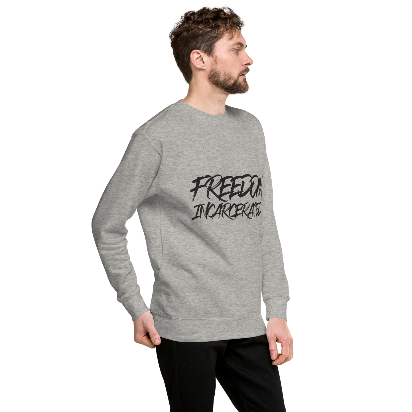 Freedom incarcerated Premium Sweatshirt