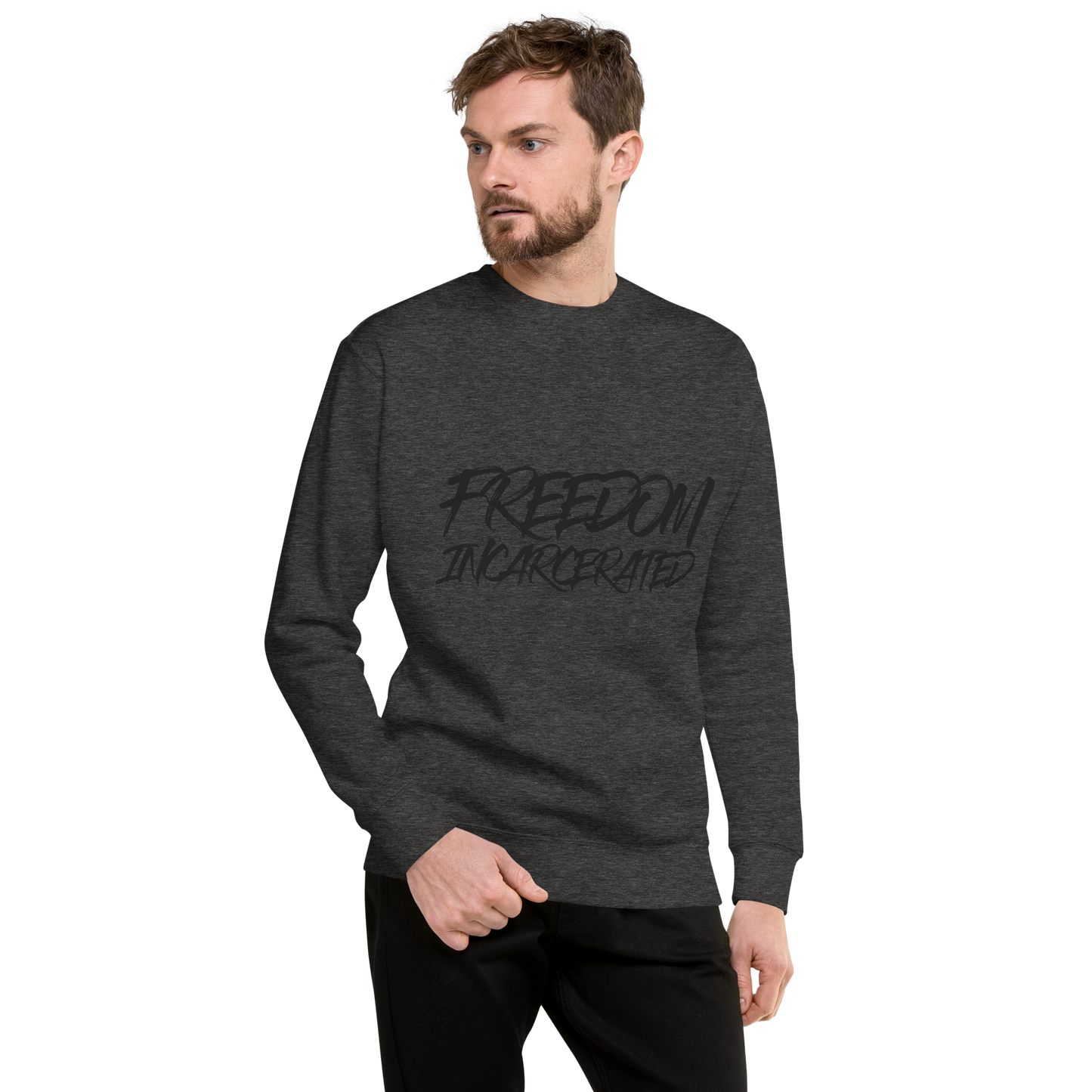 Freedom incarcerated Premium Sweatshirt