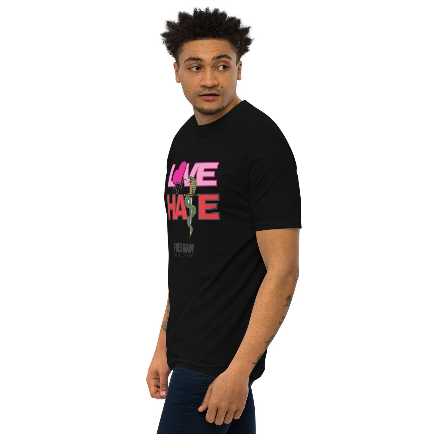 Freedom Incarcerated Love not Hate T Shirt