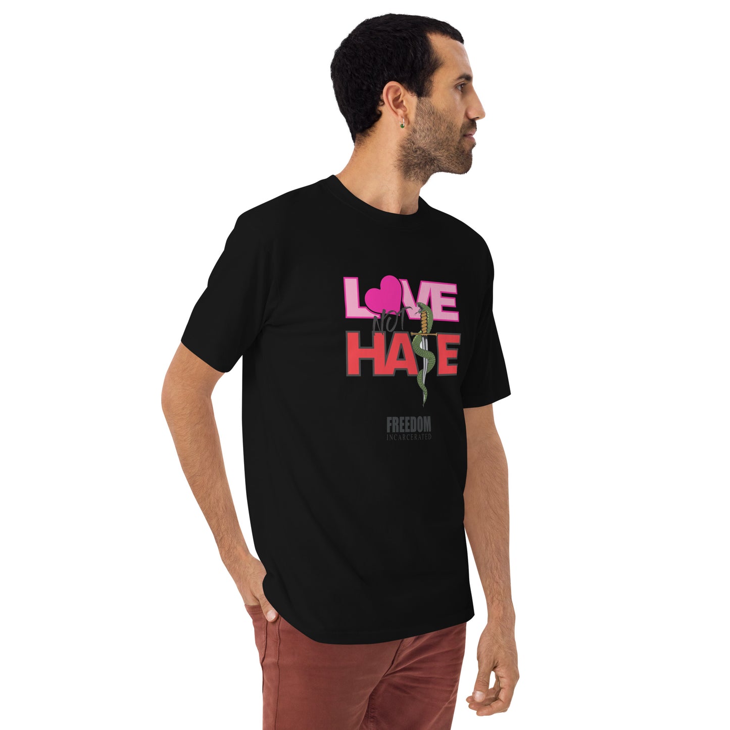 Freedom Incarcerated Love not Hate T Shirt