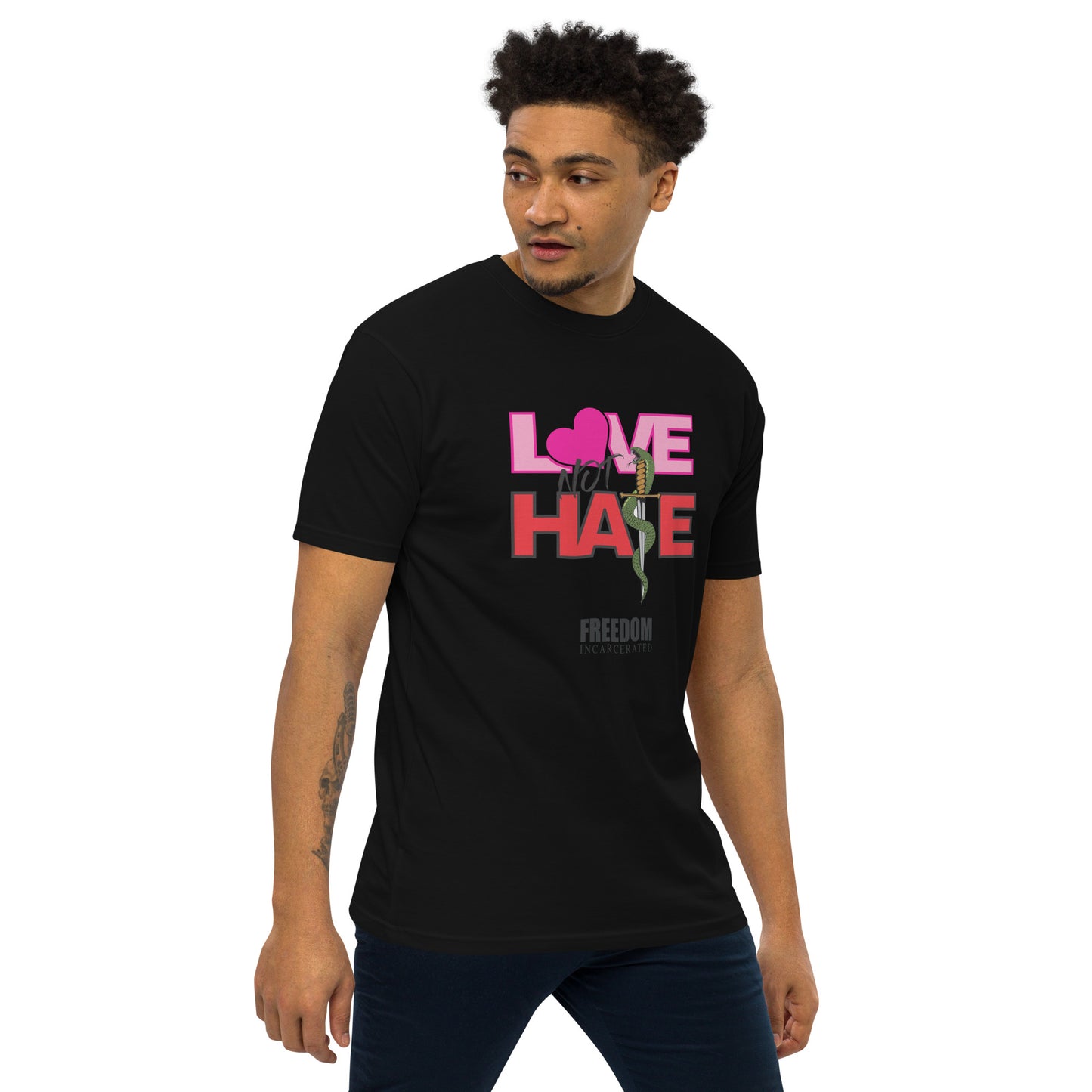 Freedom Incarcerated Love not Hate T Shirt