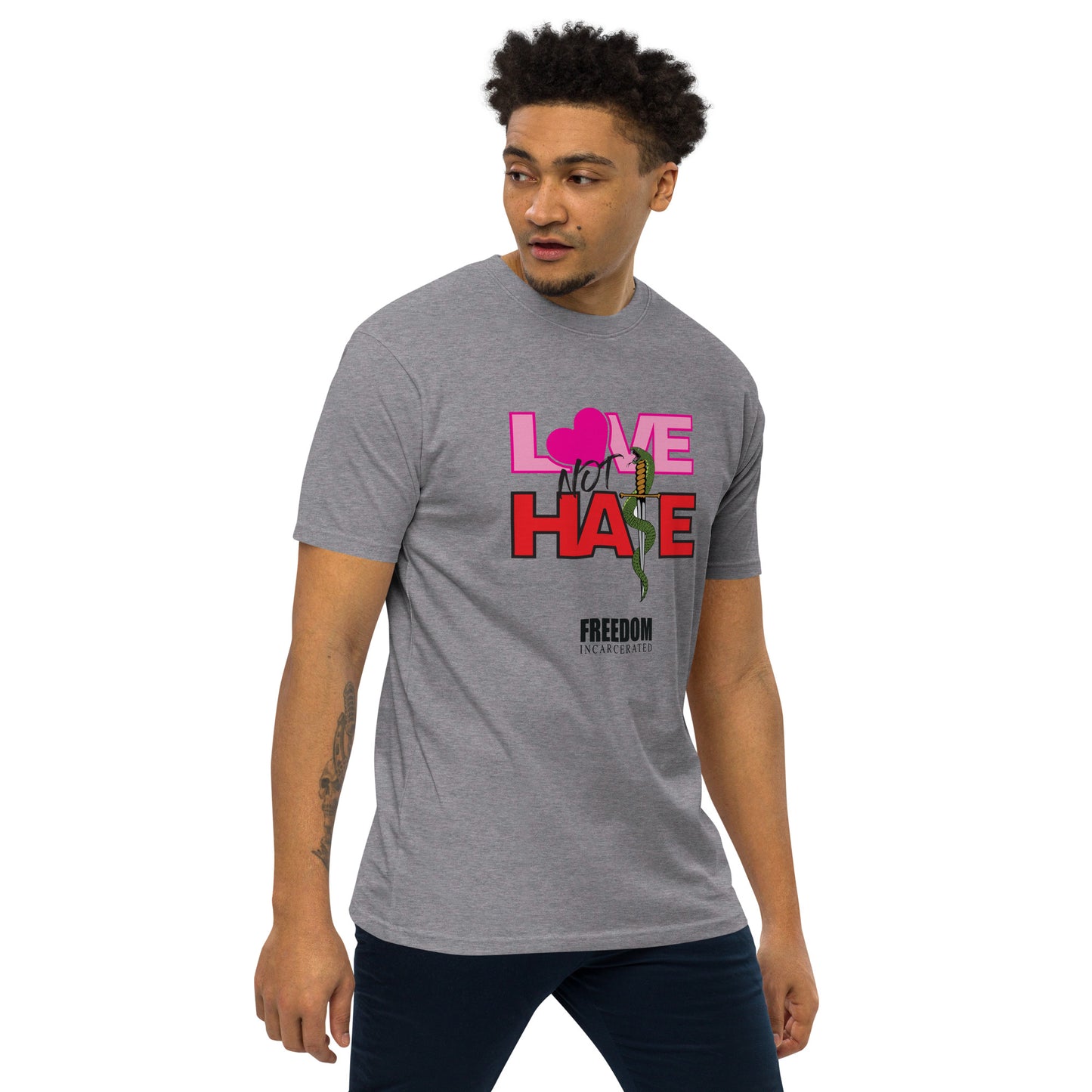 Freedom Incarcerated Love not Hate T Shirt