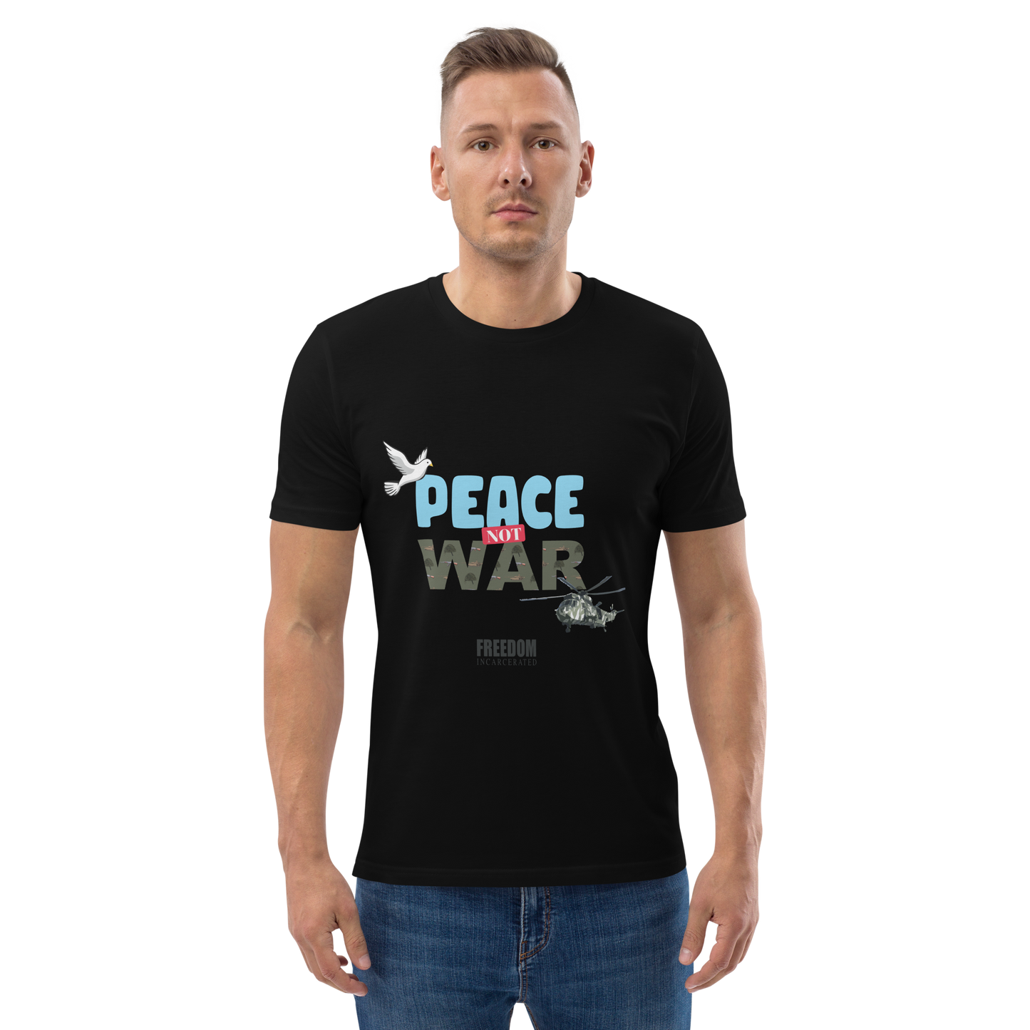 Freedom Incarcerated Peace not War T Shirt